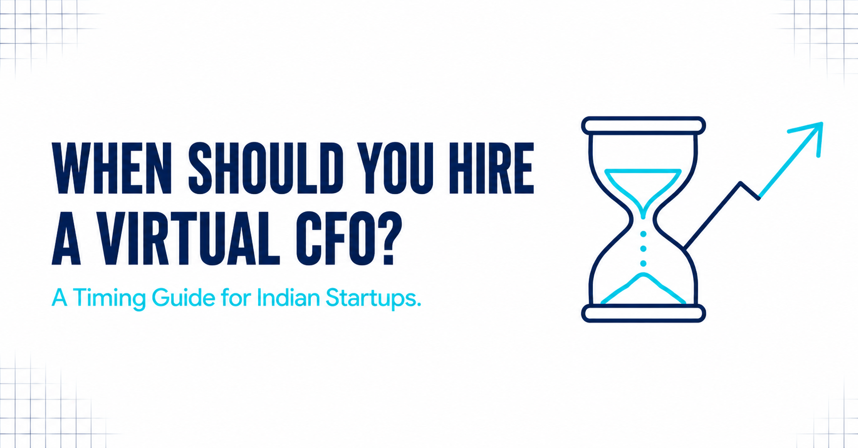 When Should a Startup Hire a Virtual CFO in India?
